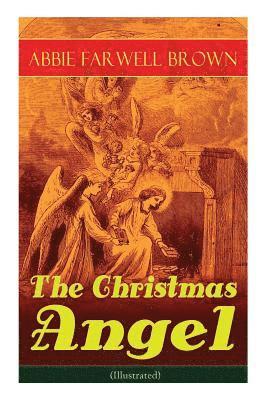 The Christmas Angel (Illustrated) 1