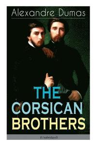 bokomslag THE CORSICAN BROTHERS (Unabridged)