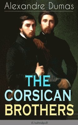 Alexandre Dumas, Henry Frith - Corsican Brothers (Unabridged), Häftad