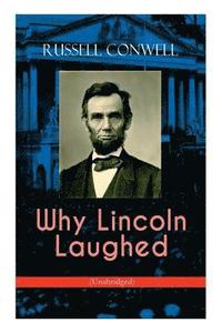 bokomslag Why Lincoln Laughed (Unabridged)