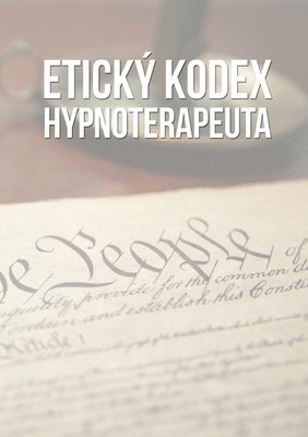 Jakub Tencl - Etický kodex hypnoterapeuta, Häftad