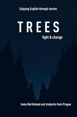 Eliska-Anna Schneider, Johana Kaiserová, Lucie Hladíková - Trees, Häftad