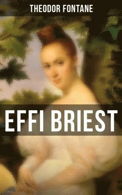 Theodor Fontane - Effi Briest, Häftad