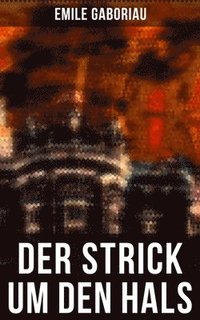 bokomslag Der Strick Um Den Hals: Kriminalroman