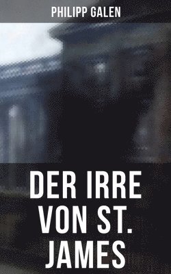 bokomslag Der Irre von St. James: Historischer Kriminalroman