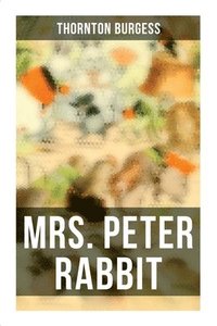 bokomslag Mrs. Peter Rabbit