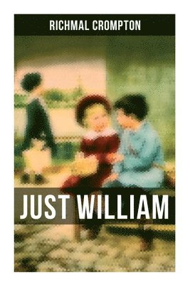 Richmal Crompton - Just William, Häftad