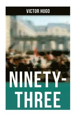bokomslag Ninety-Three
