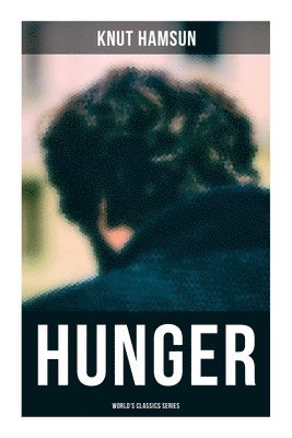 Knut Hamsun, George Egerton - Hunger (World's Classics Series), Häftad