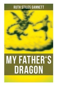 bokomslag My Father's Dragon
