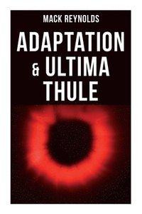 bokomslag Adaptation & Ultima Thule: The Tale of United Planet
