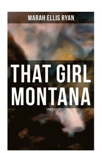 bokomslag That Girl Montana