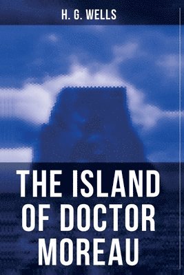 H. G. Wells - The Island of Doctor Moreau, Häftad
