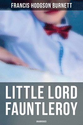 Little Lord Fauntleroy (Unabridged)