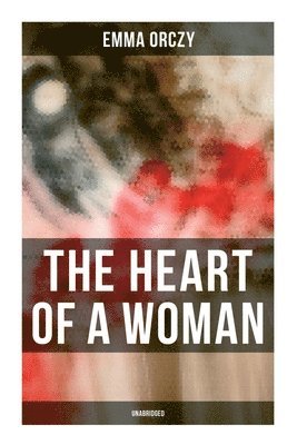 THE HEART OF A WOMAN (Unabridged): Murder Mystery Novel