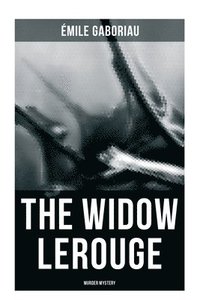bokomslag The Widow Lerouge (Murder Mystery)