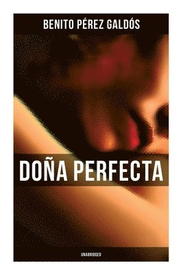 Doña Perfecta (Unabridged)