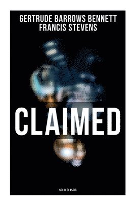 Claimed (Sci-Fi Classic)