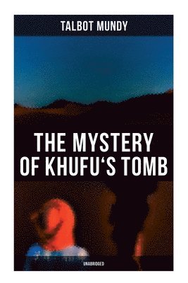bokomslag The Mystery of Khufu's Tomb (Unabridged)
