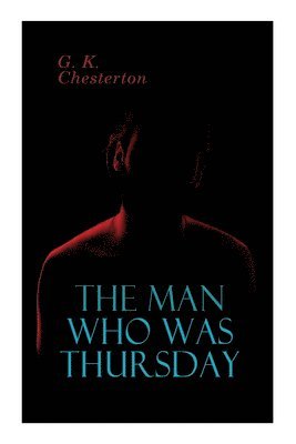 G K Chesterton - Man Who Was Thursday, Häftad