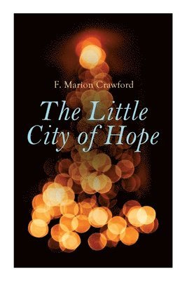 The Little City of Hope 1