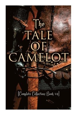 bokomslag Tale of Camelot (Complete Collection