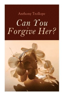 Can You Forgive Her?