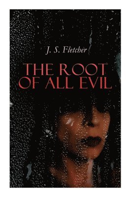 The Root of All Evil 1