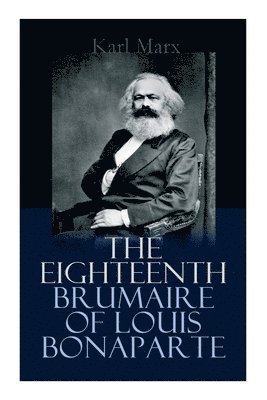 The Eighteenth Brumaire of Louis Bonaparte 1