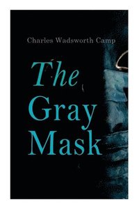 bokomslag The Gray Mask