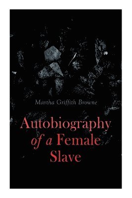 bokomslag Autobiography of a Female Slave