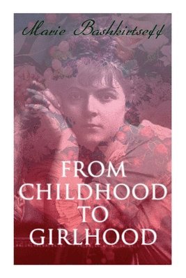 bokomslag From Childhood to Girlhood