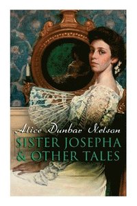 bokomslag Sister Josepha & Other Tales