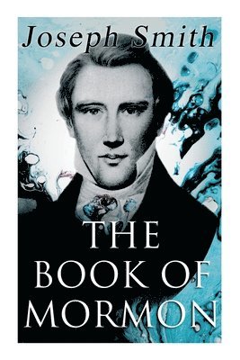 Joseph Smith Jr - Book of Mormon, Häftad. Tillgänglighet: Lägg i varukorg