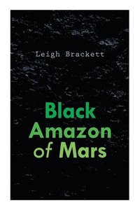 bokomslag Black Amazon of Mars