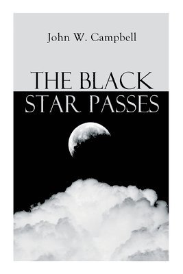 The Black Star Passes: Arcot, Morey and Wade Series 1