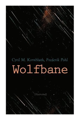 Wolfbane (Illustrated): Dystopian Novel 1