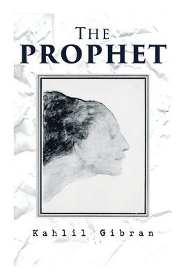 Kahlil Gibran - The Prophet, Häftad