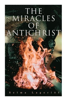 The Miracles of Antichrist 1