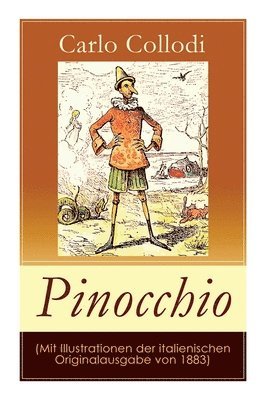 Pinocchio (Mit Illustrationen der italienischen Originalausgabe von 1883) 1
