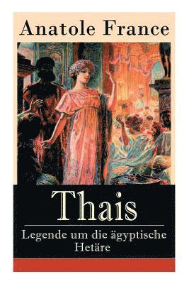 bokomslag Thais - Legende um die ägyptische Hetäre