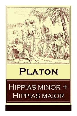 Platon - Hippias Minor + Hippias Maior, Häftad