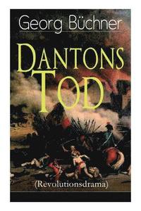 bokomslag Dantons Tod (Revolutionsdrama)