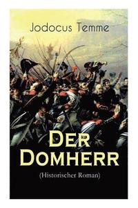 bokomslag Der Domherr (Historischer Roman)