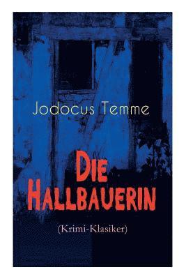 Jodocus Temme - Hallbauerin (Krimi-Klasiker), Häftad