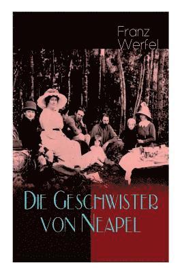Die Geschwister von Neapel 1