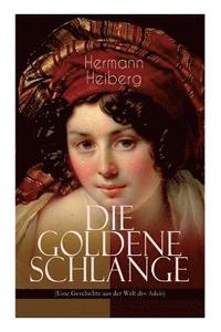 bokomslag Die Goldene Schlange (Eine Geschichte aus der Welt des Adels)