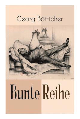 Georg Botticher, Georg Bötticher - Bunte Reihe, Häftad