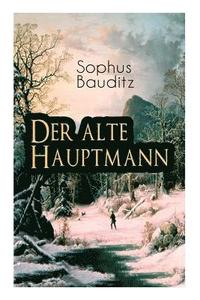 bokomslag Der alte Hauptmann