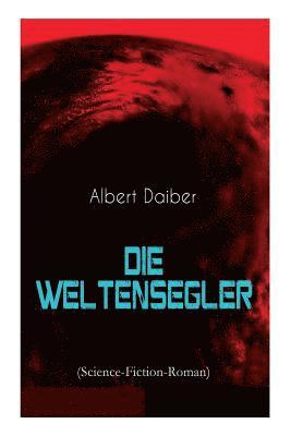 Weltensegler (Science-Fiction-Roman)
